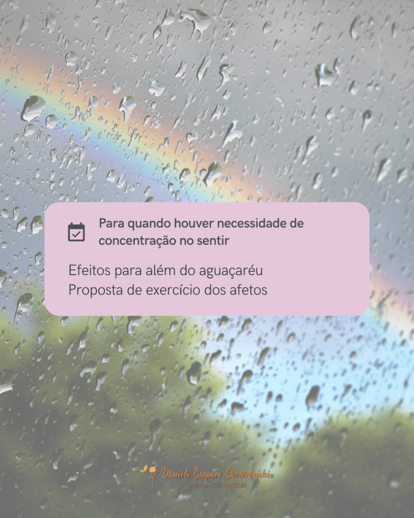 Efeitos para além do aguaçareu