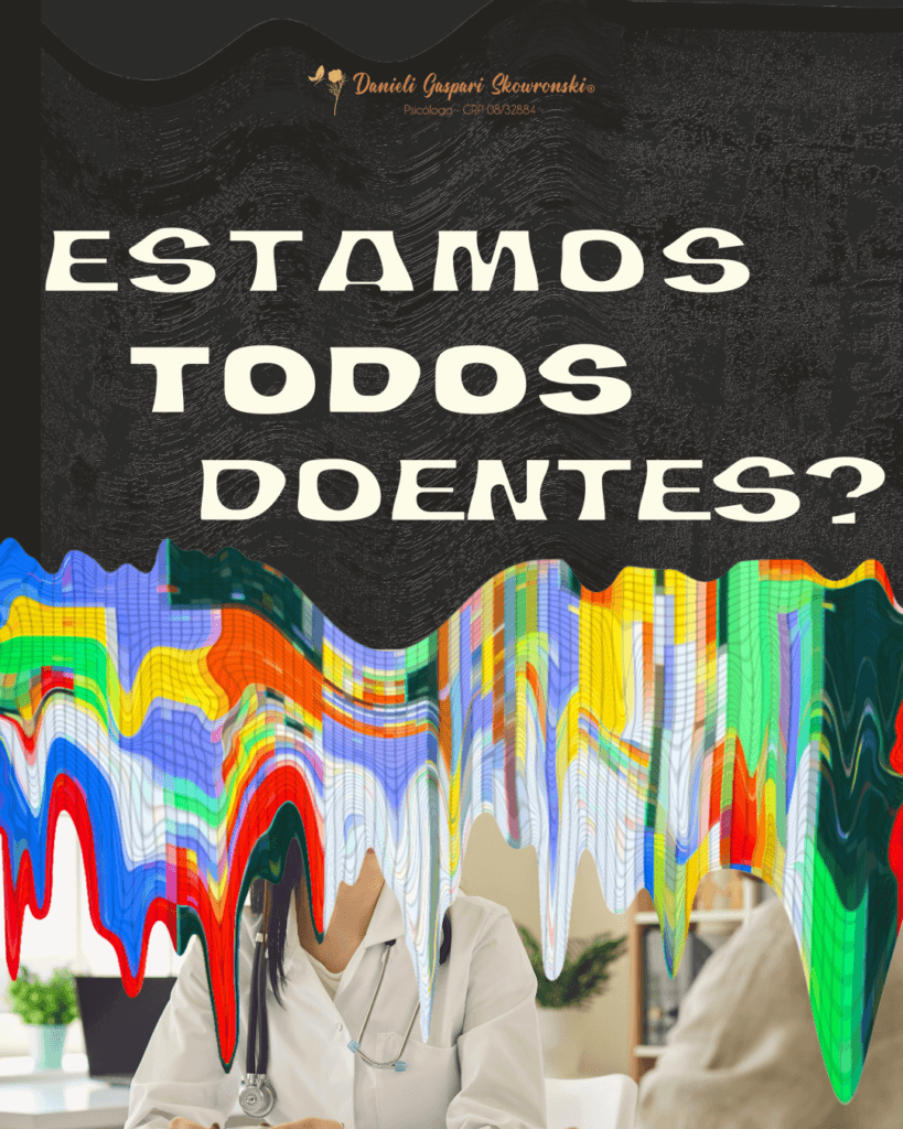 estamos todos doentes